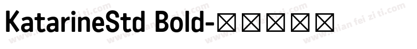 KatarineStd Bold字体转换